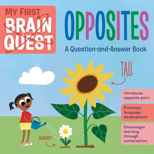 My First Brain Quest Opposites: A Question-and-Answer Book (Brain Quest Board Books) von Workman Publishing